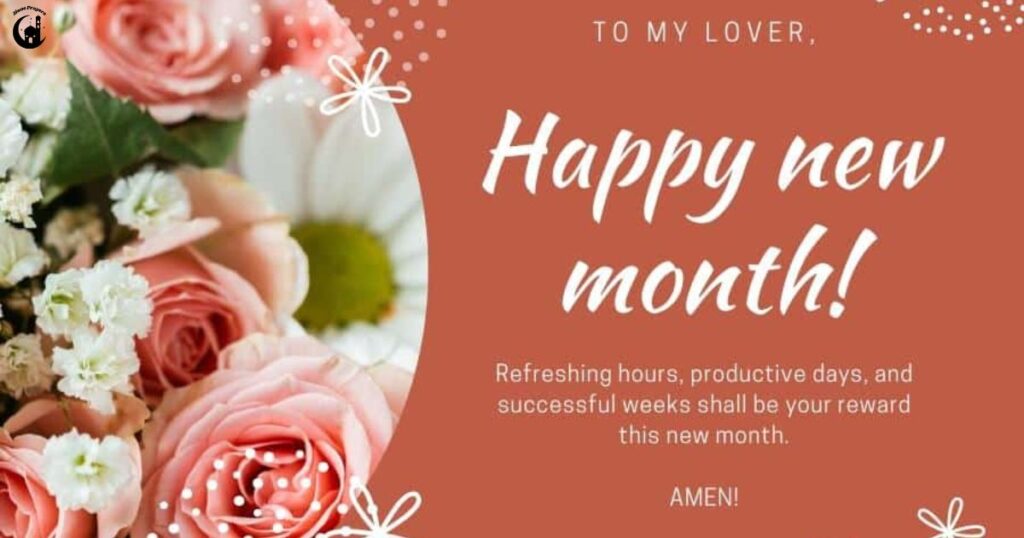 Heartfelt Happy New Month Wishes for Love