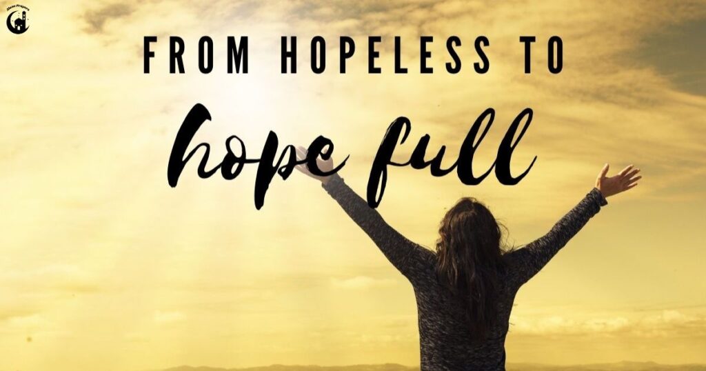From Hopelessness to Restoration