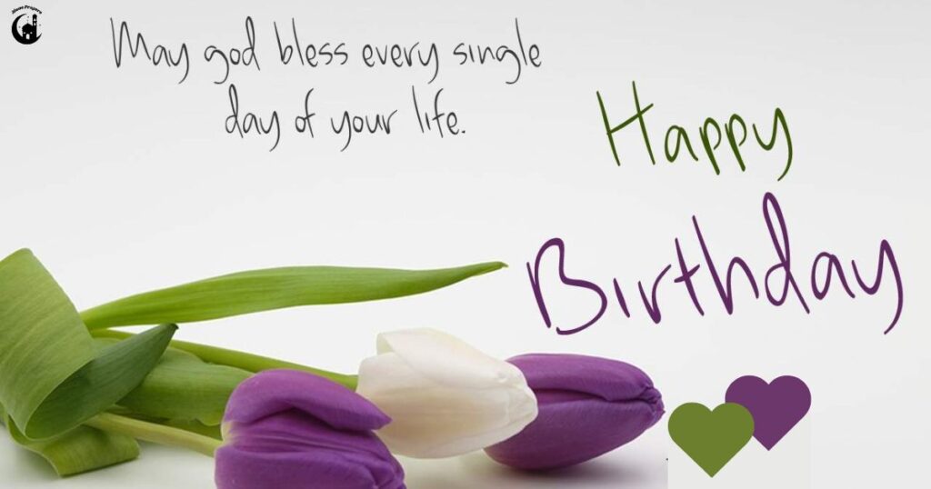 Happy Birthday Dear God Bless You – Sweet Messages for Loved Ones