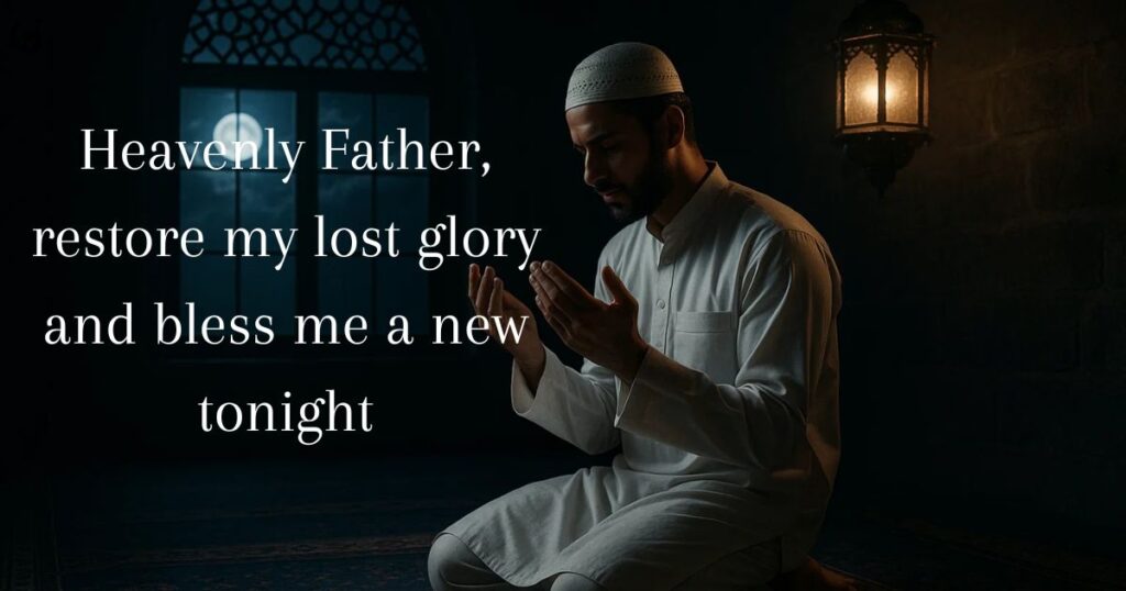Midnight Prayer For Restoration Of Lost Glory