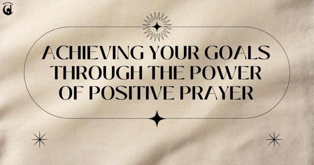Prayer for Breakthroughs and Achieving Goals