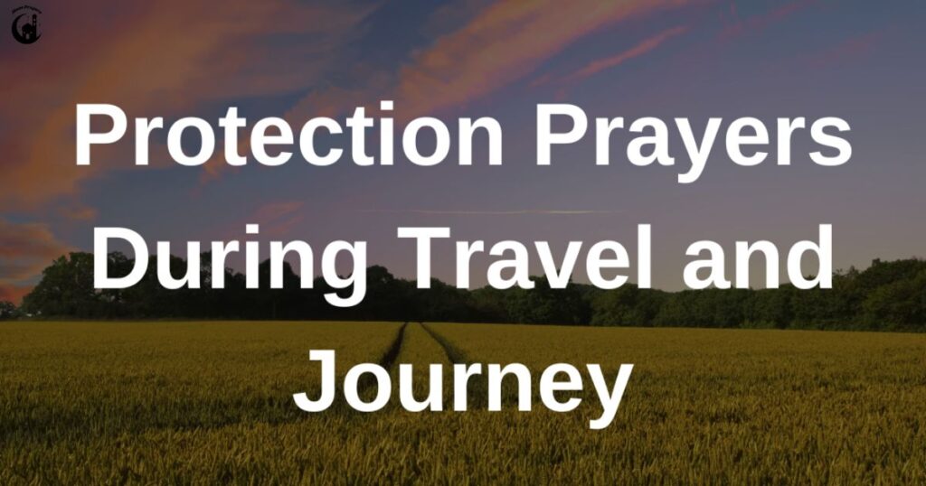 Prayers for Safety and Protection During Travel