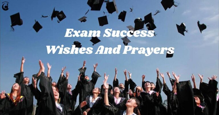 Powerful Exam Success Wishes And Prayers