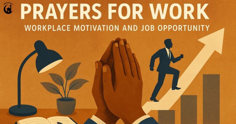 Prayers for Work Workplace Motivation and Job Opportunity