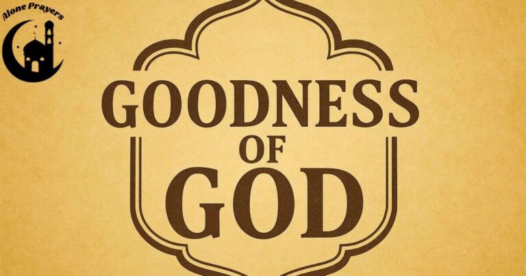 The Goodness of God