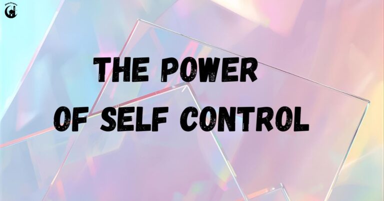 The Power of Self-Control: A Biblical Guide to Discipline