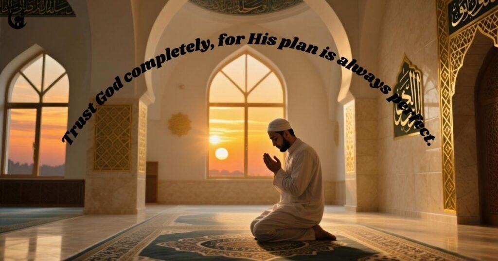 Trust Wholeheartedly in God