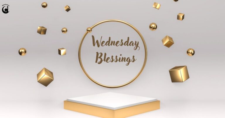 Uplifting Wednesday Morning Blessings And Prayers