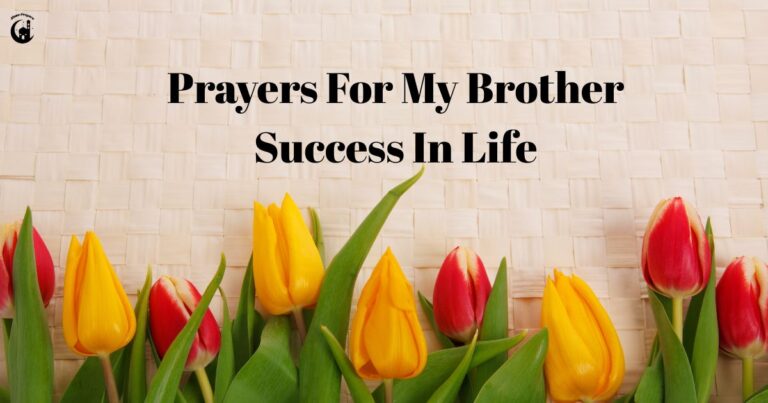14 prayers for my brother success in life