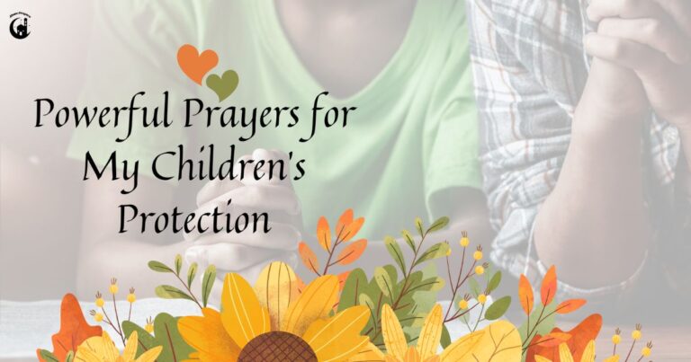 15 Prayers for Children - Powerful Words of Protection and Hope