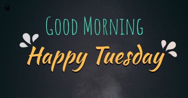 99+ Sweet Good Morning Tuesday Blessings for Peace and Joy