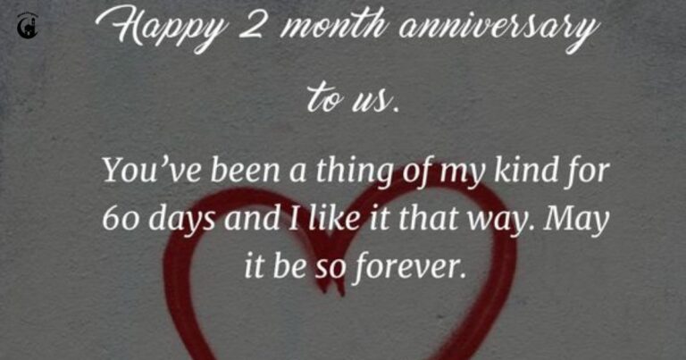 Celebrating 2 Months of Love: Special Anniversary Wishes