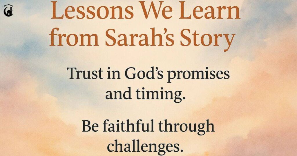 Lessons We Learn from Sarah’s Story