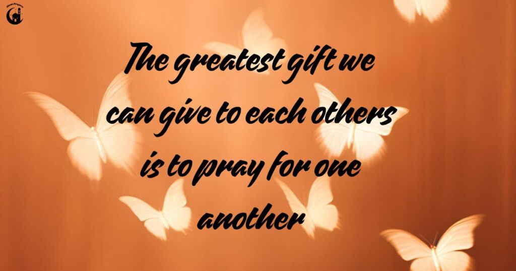 Praying for Others During Their Trials