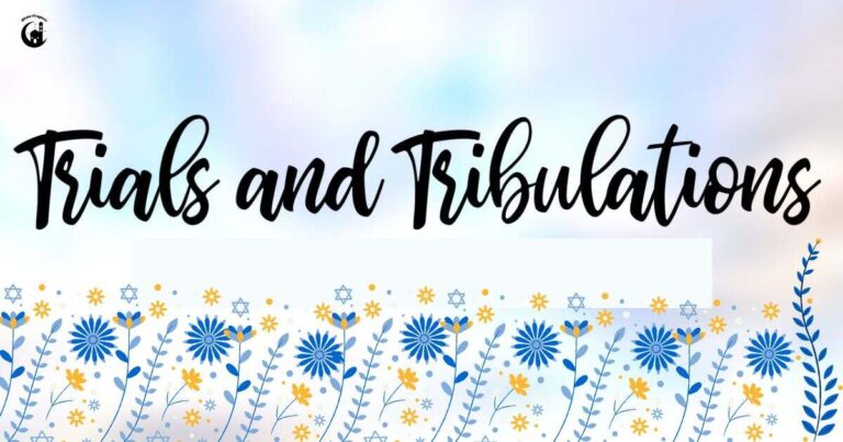 Why Does God Allow Us to go Through Trials and Tribulations