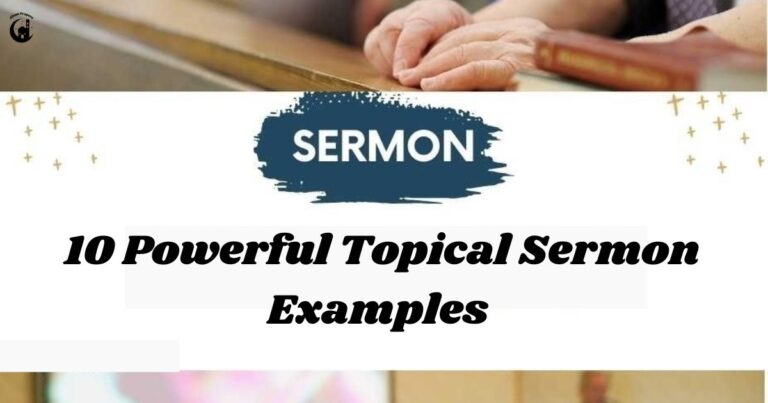 10 Powerful Topical Sermon Examples That Connect With Every Congregation