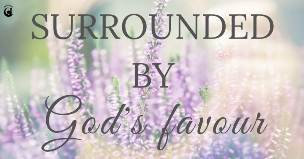 20 Bible Verses About Receiving Favour from God