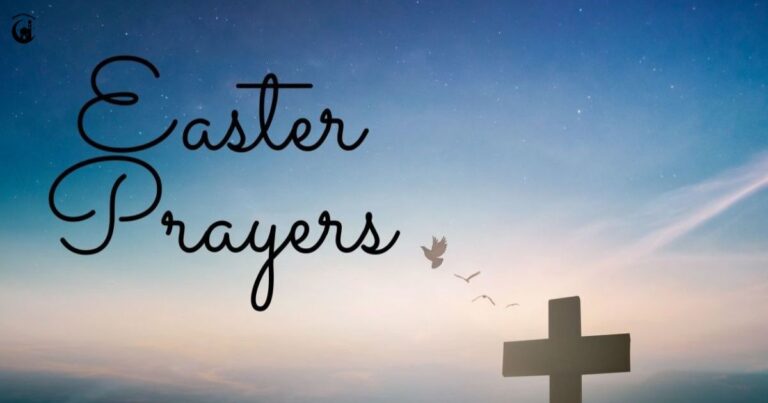 30 Easter Prayers and Blessings to Recite on Resurrection Sunday
