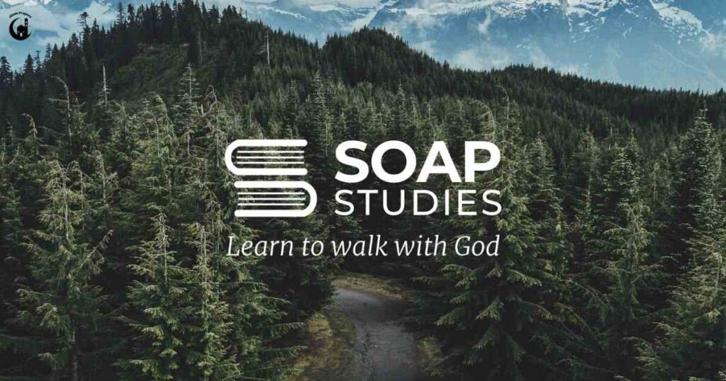 What is a Soap Method of Bible Study