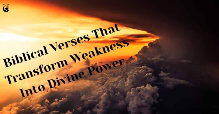 Prayers for Strength: Biblical Verses That Transform Weakness Into Divine Power